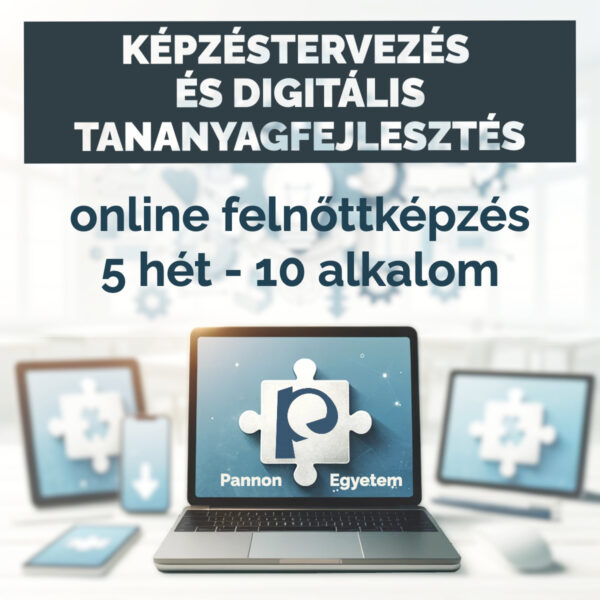 Képzéstervezés és digitális tananyagfejlesztés